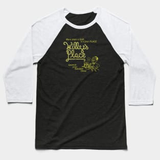 Willy's Place Baseball T-Shirt